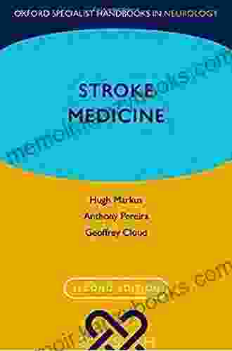 Stroke Medicine (Oxford Specialist Handbooks In Neurology)