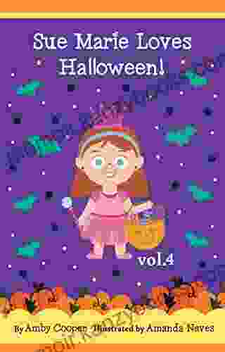 Sue Marie Loves Halloween: Bedtime Storybook for Preschool Children Short Story for Kids with Pictures Children s Stories with Moral Lessons (Vol 4)