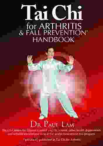 Tai Chi for Arthritis and Fall Prevention Handbook