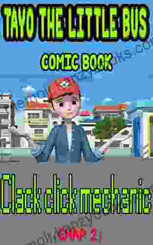 Tayo The Little Bus Comic Book: Clack Click Mechanic Chap 2