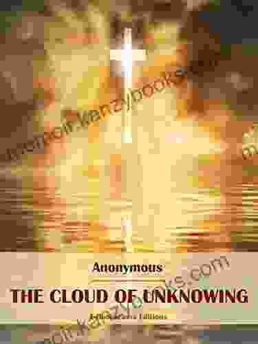 The Cloud Of Unknowing Anonymous