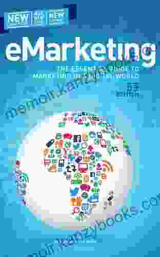 EMarketing: The Essential Guide To Marketing In A Digital World