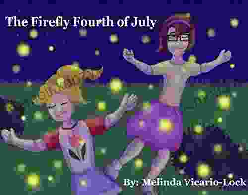 The Firefly Fourth of July