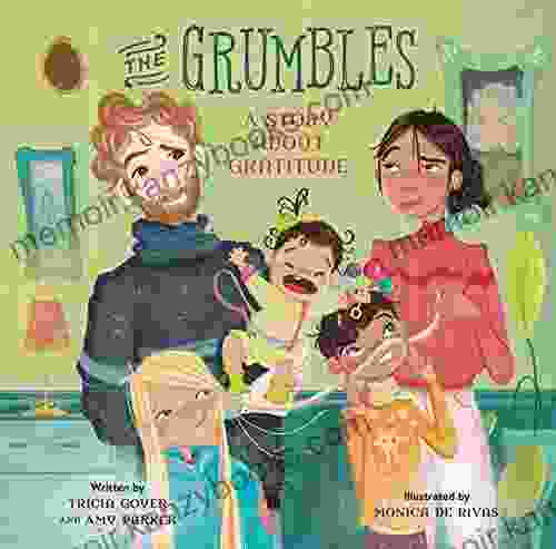 The Grumbles: A Story About Gratitude