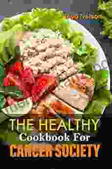 The Healthy Cookbook For Cancer Society