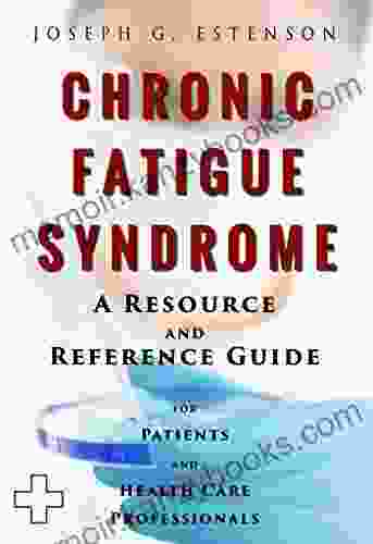 Chronic Fatigue Syndrome A Reference Guide (BONUS DOWNLOADS) (The Hill Resource and Reference Guide 110)