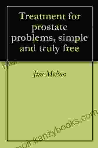 Treatment For Prostate Problems Simple And Truly Free