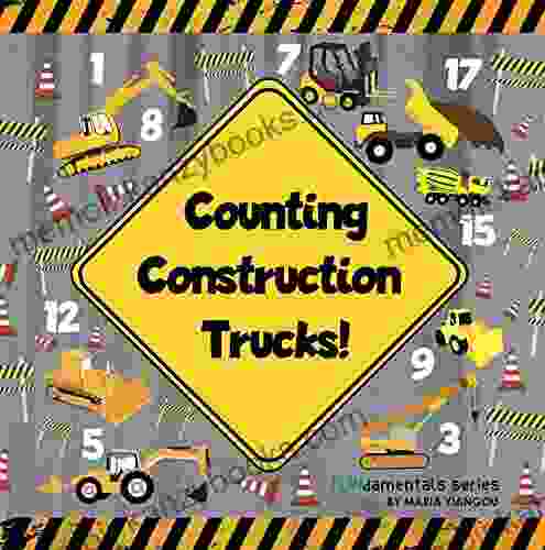 Counting Construction Trucks : Trucks Activity For Kids Ages 2 7 Count The Excavators Dump Trucks Cranes Backhoes Bulldozers And More (FUNdamentals 15)