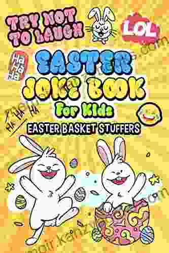 Easter Basket Stuffers: Try Not To Laugh Easter Joke For Kids