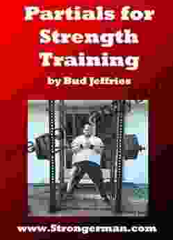 Partials for Strength Training Kristy Sidlar