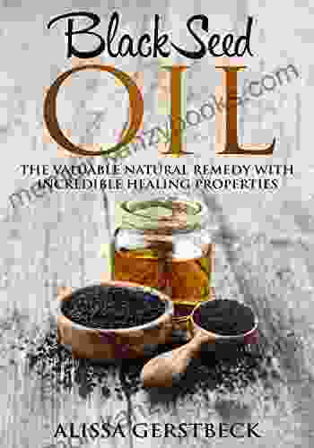 Traditional Healing Natural Health Care Black Seed Oil: Alternative Healing Methods Natural Healing Remedies Traditional Herbs Medical Plant Natural Remedies Naturopathy Natural Medicine