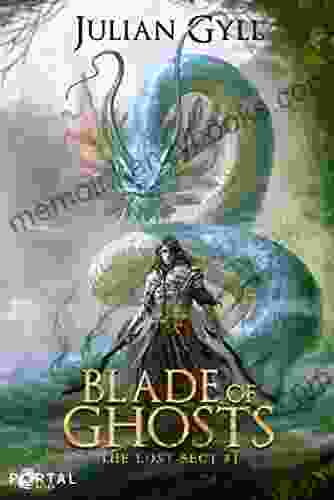 Blade Of Ghosts (The Lost Sect #1)