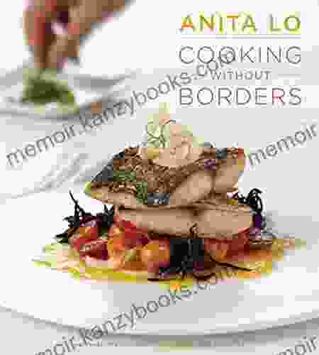 Cooking Without Borders Anita Lo