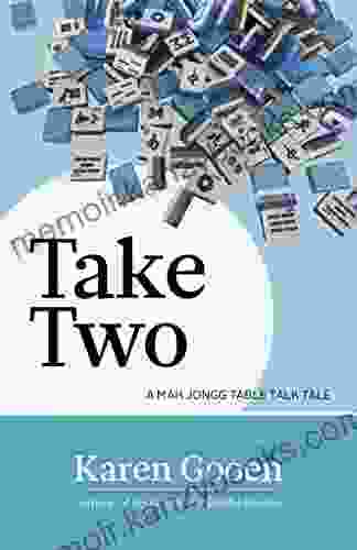 Take Two: A Mah Jongg Table Talk Tale (Mah Jongg Table Talk Tales 2)