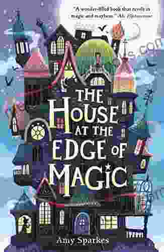 The House At The Edge Of Magic