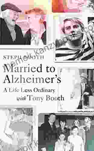 Married to Alzheimer s: A Life Less Ordinary with Tony Booth