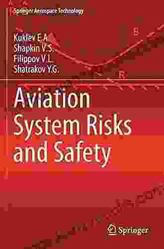 Aviation System Risks And Safety (Springer Aerospace Technology)