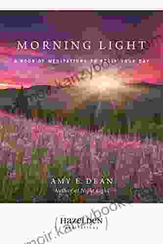 Morning Light: A of Meditations to Begin Your Day (Hazelden Meditations)