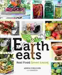 Earth Eats: Real Food Green Living (Encounters: Explorations in Folklore and Ethnomusicology)