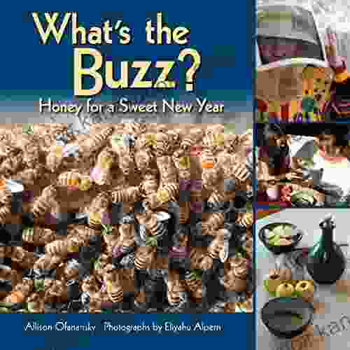 What s the Buzz?: Honey for a Sweet New Year